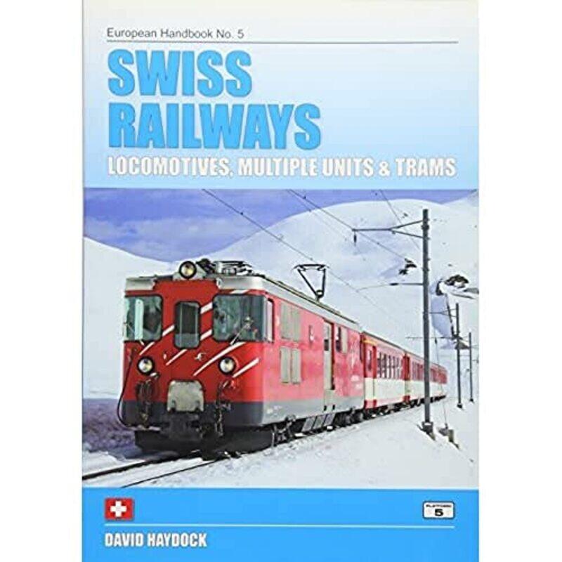 

Swiss Railways by David Haydock-Paperback