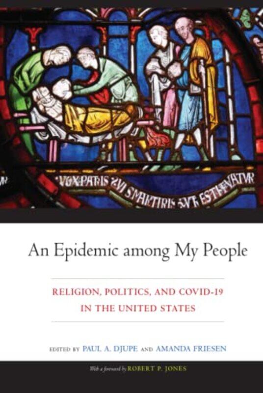 

An Epidemic among My People by Paul DjupeAmanda Friesen-Hardcover