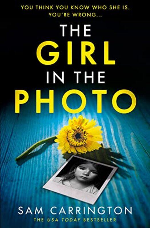 

The Girl in the Photo by Sam Carrington-Paperback