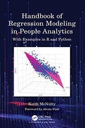 Handbook of Regression Modeling in People Analytics by Keith McNulty-Hardcover