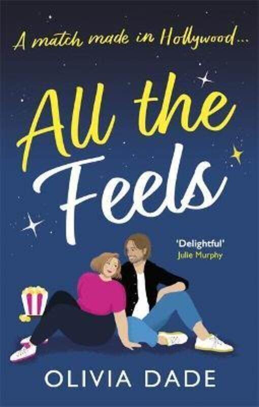 

All the Feels.paperback,By :Olivia Dade