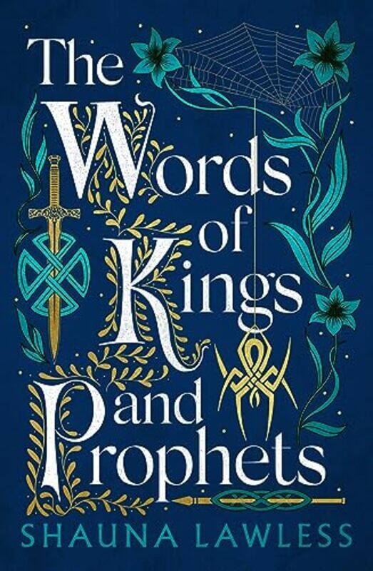 

The Words of Kings and Prophets by Shauna Lawless-Paperback
