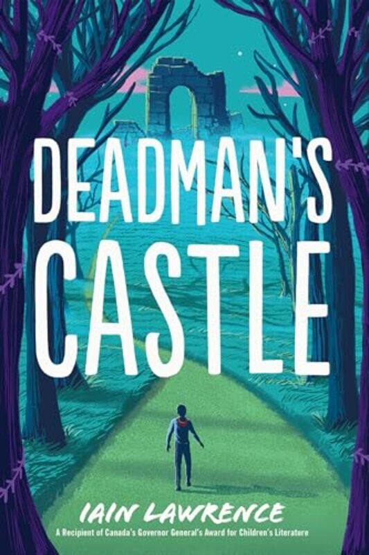 

Deadmans Castle by Iain Lawrence-Paperback