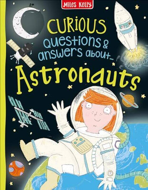 

Curious Questions & Answers about Astronauts by GUADALUPE MIRO CORRALESPATRICK BOURDEAU-Hardcover