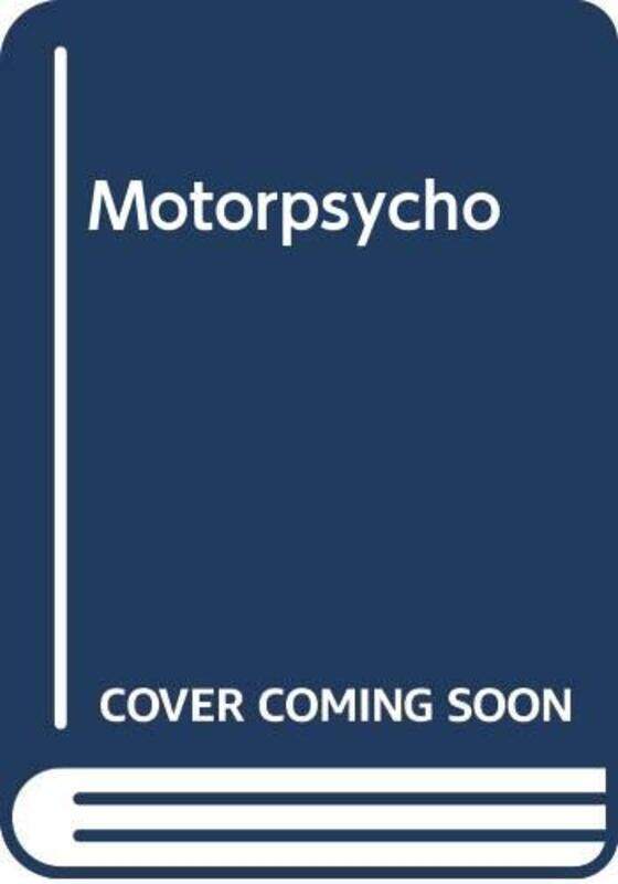 

Motorpsycho by Rebecca Schneider-Paperback