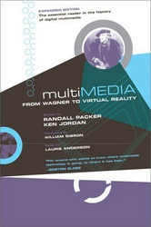 Multimedia: From Wagner to Virtual Reality, Paperback Book, By: Ken Jordan