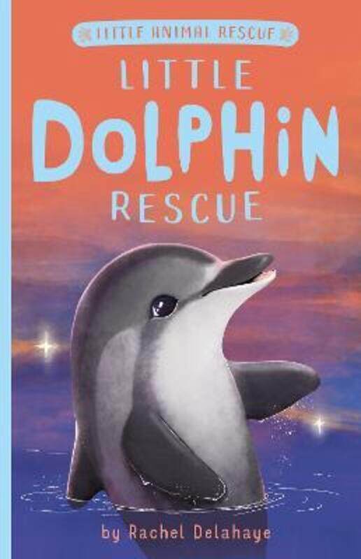 

Little Dolphin Rescue.paperback,By :Delahaye, Rachel - Mason, Suzie - Artful Doodlers