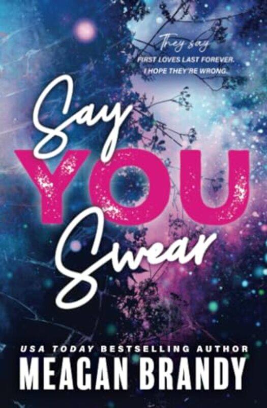 

Say You Swear By Brandy Meagan - Paperback