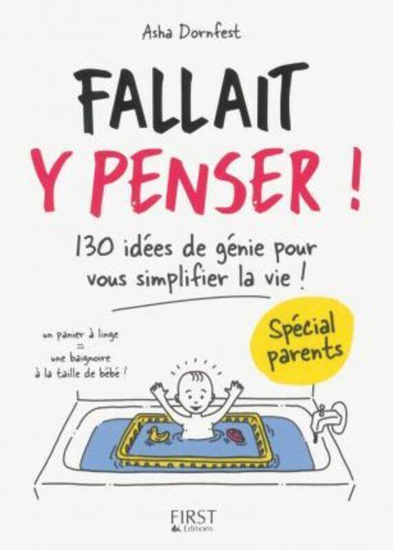 

Fallait Y Penser ! Special Parents.paperback,By :Dornfest Asha