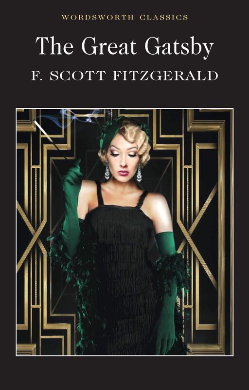 The Great Gatsby (Wordsworth Classics), Paperback Book, By: F.Scott Fitzgerald