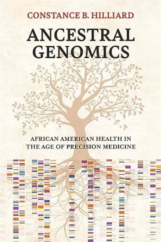 

Ancestral Genomics by Constance B Hilliard-Hardcover