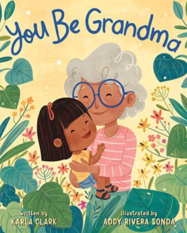 

You Be Grandma By Karla Clark -Hardcover