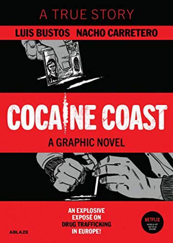 

Cocaine Coast by Nacho CarreteroLuis Bustos-Hardcover