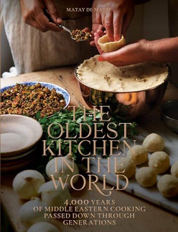 

Oldest Kitchen In The World by Matay de Mayee , Paperback