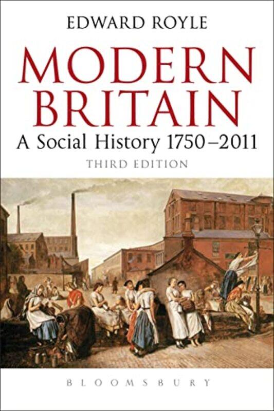 

Modern Britain Third Edition by Prof Edward Emeritus Professor of History, The University of York Royle-Paperback