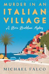 Murder in an Italian Village by Falco, Michael - Hardcover