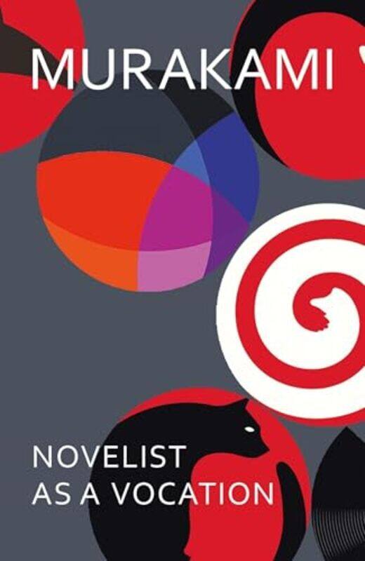 

Novelist as a Vocation by Haruki MurakamiPhilip GabrielTed Goossen-Hardcover