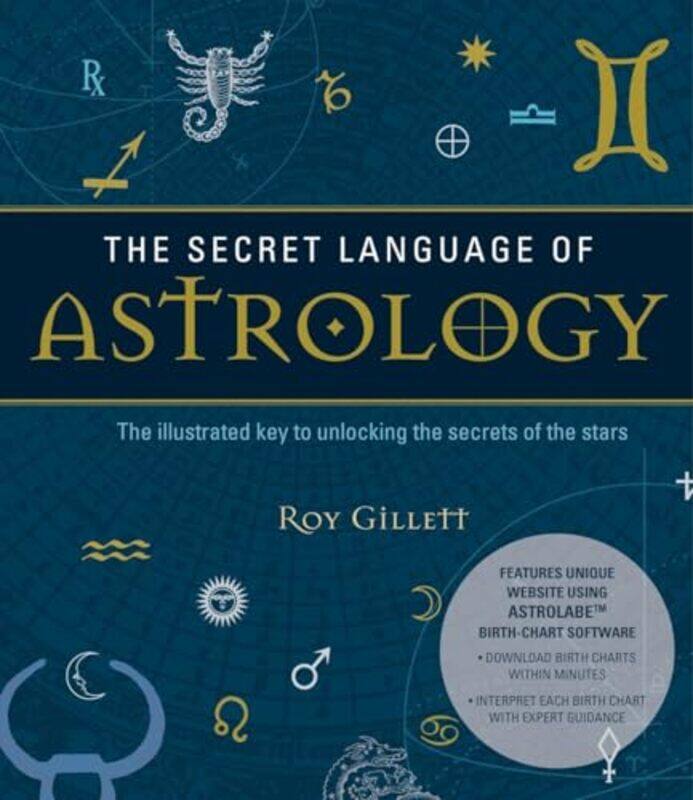 

The Secret Language of Astrology by Graeme Lund-Paperback