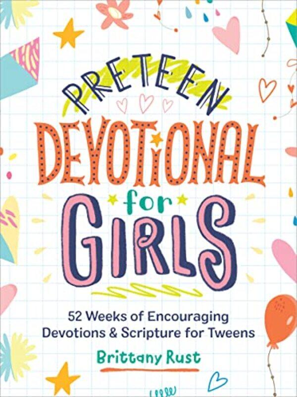 

Preteen Devotional For Girls by Brittany Rust-Paperback