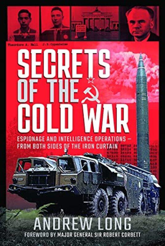 

Secrets of the Cold War by Andrew Long-Hardcover