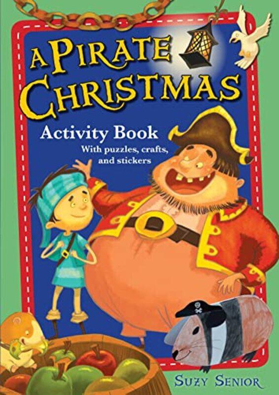 

A Pirate Christmas Activity Book by Suzy SeniorAndy Catling-Paperback