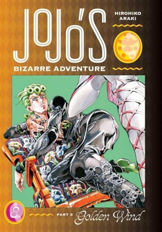 

JoJos Bizarre Adventure Part 5Golden Wind Vol 8 by Hirohiko Araki-Hardcover