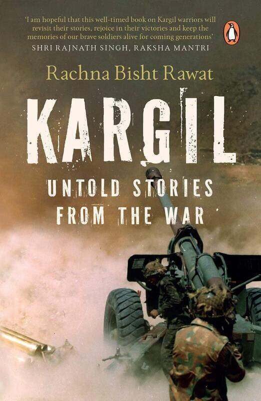 

Kargil: Untold Stories From the War, Paperback Book, By: Rachna Bisht Rawat