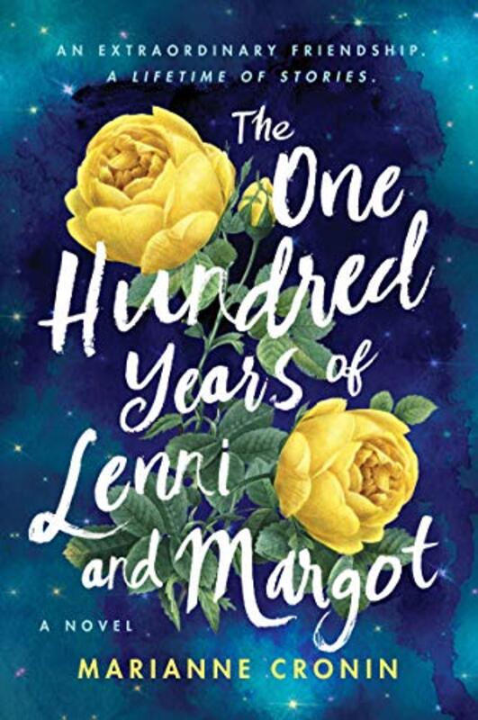 

The One Hundred Years Of Lenni And Margot by Marianne Cronin-Hardcover