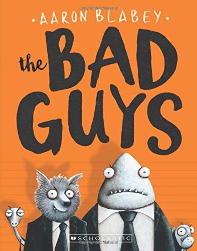 

The Bad Guys (The Bad Guys #1)