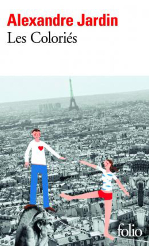 

Les Colories, Paperback Book, By: Alexandre Jardin
