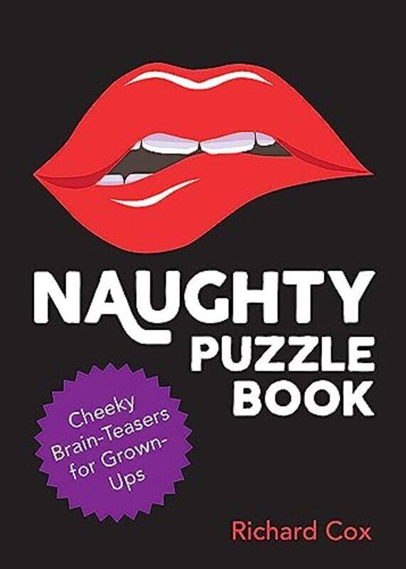 

Naughty Puzzle Book Cheeky Brainteasers For Grownups By Cox Richard - Paperback