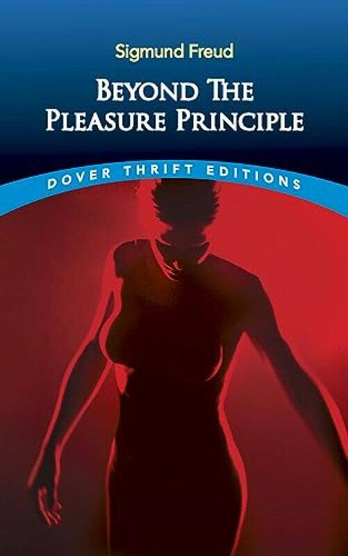 

Beyond the Pleasure Principle by Sigmund Freud-Paperback