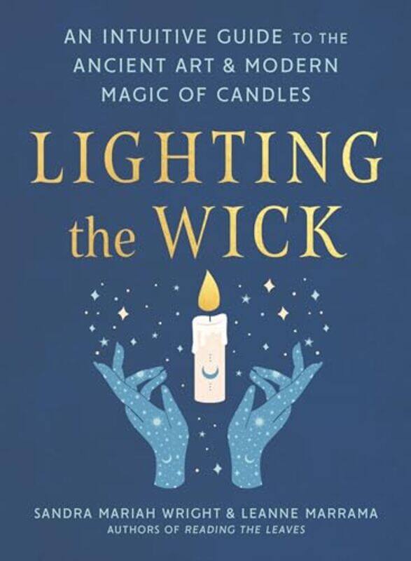 

Lighting The Wick by Sandra Mariah WrightLeanne (Leanne Marrama) Marrama-Paperback