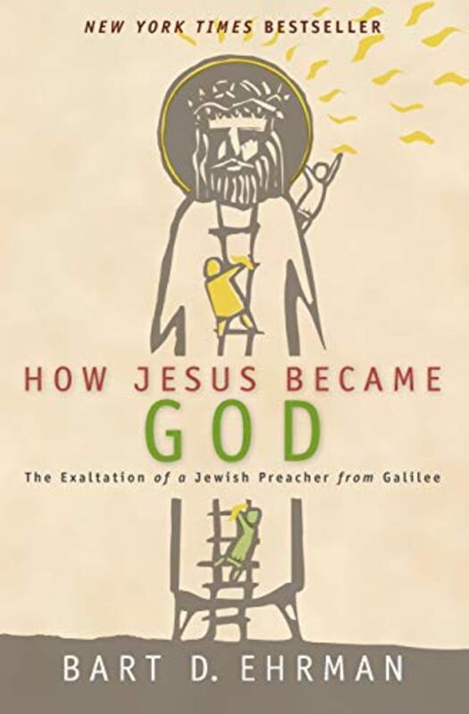 

How Jesus Became God By Ehrman Bart D - Paperback