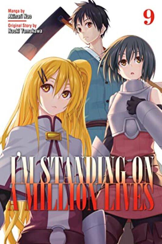 

Im Standing on a Million Lives 9 by Naoki YamakawaAkinari Nao-Paperback