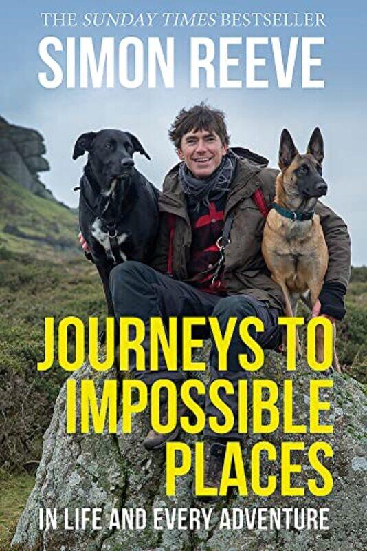 

Journeys to Impossible Places by Simon Reeve-Hardcover