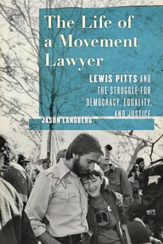 

The Life of a Movement Lawyer by Jason Langberg -Hardcover