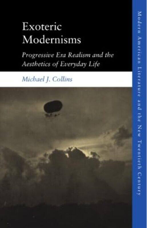 

Exoteric Modernisms by Michael J Collins-Hardcover