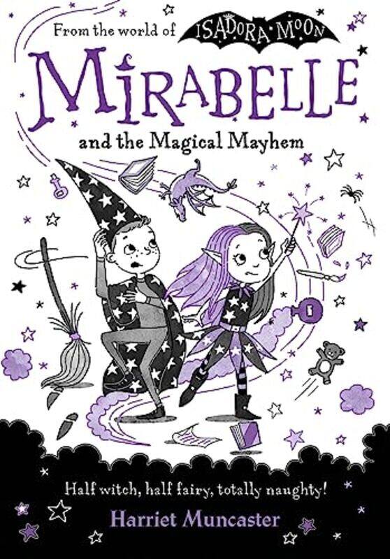 

Mirabelle and the Magical Mayhem,Paperback by Harriet Muncaster