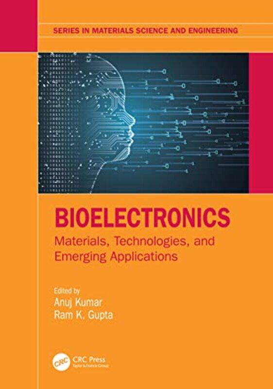 

Bioelectronics by Anuj KumarRam K Gupta-Hardcover