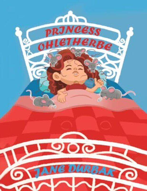 

Princess Ohletherbe by Jane Durbak-Paperback