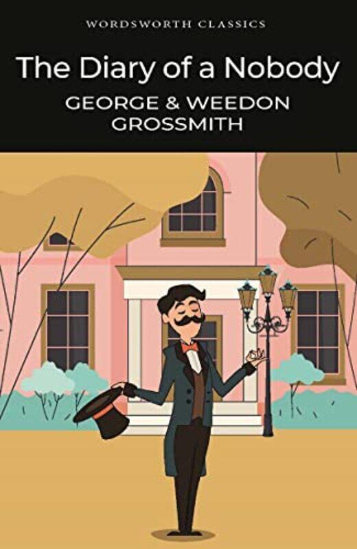 

Diary Of A Nobody Wordsworth Classics Paperback by George Grossmith