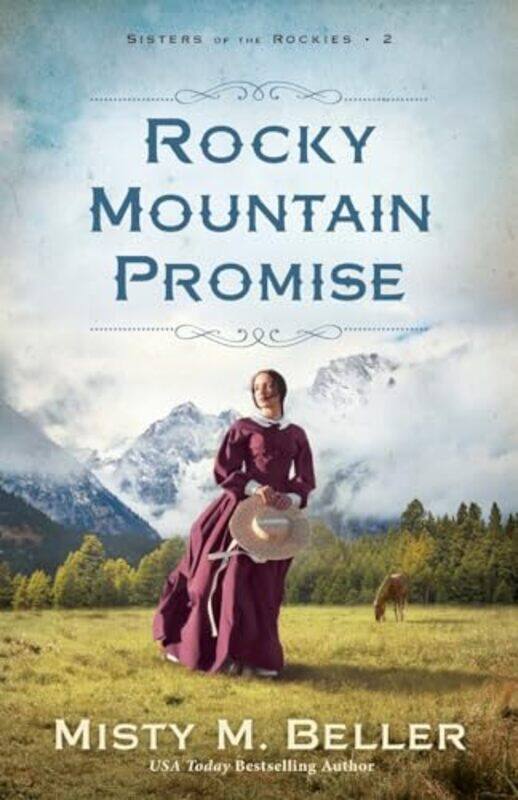 

Rocky Mountain Promise by Misty M Beller-Paperback