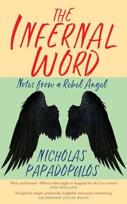 

The Infernal Word by Nicholas Papadopulos-Paperback