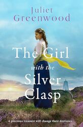 The Girl with the Silver Clasp by Juliet Greenwood-Paperback