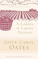 A Garden Of Earthly Delights By Oates, Joyce Carol - Showalter, Elaine -Paperback