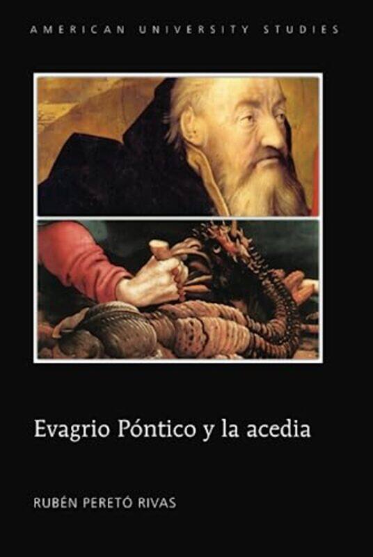 

Evagrio Pontico Y La Acedia by Ruben Pereto Rivas-Hardcover