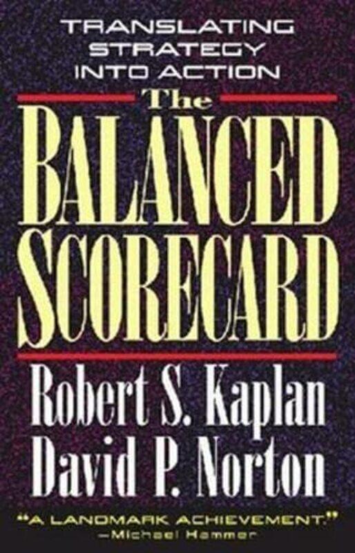 

The Balanced Scorecard: Translating Strategy into Action,Hardcover by Robert S. Kaplan