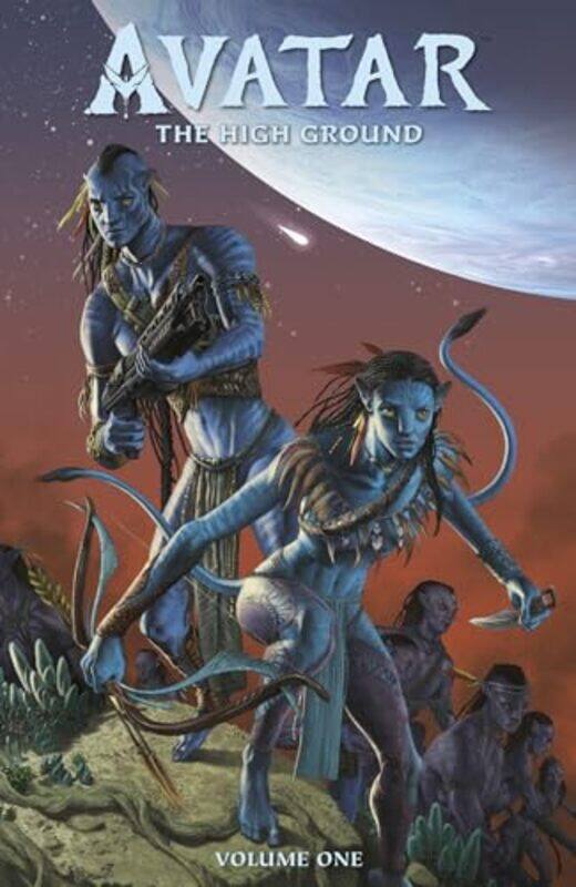 

James Camerons Avatar The High Ground Volume 1 Advent To War by Sherri L Smith-Paperback
