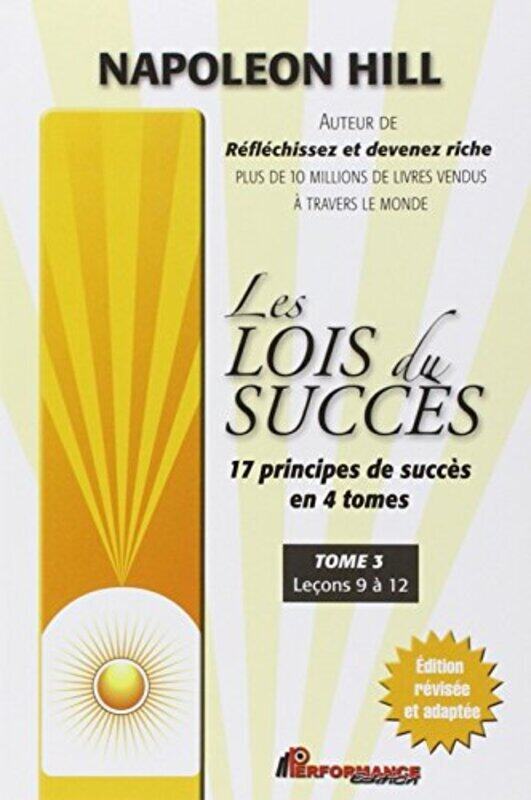 

Les lois du succ s - Tome 3, Le ons 9 12,Paperback by Napoleon Hill